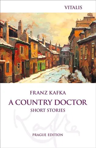 A Country Doctor (A) - Franz Kafka
