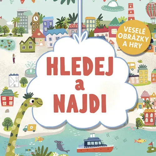 Hledej a najdi - Veselé obrázky a hry - kolektiv autorů