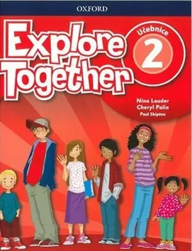 Explore Together 2 - Student's Book CZ