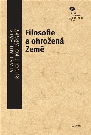 Filosofie a ohrožená Země - Vlastimil Hála