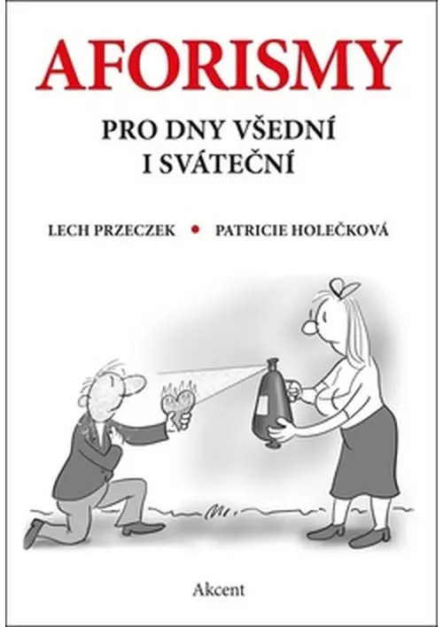 Aforismy pro dny všední i sváteční - Lech Przeczek