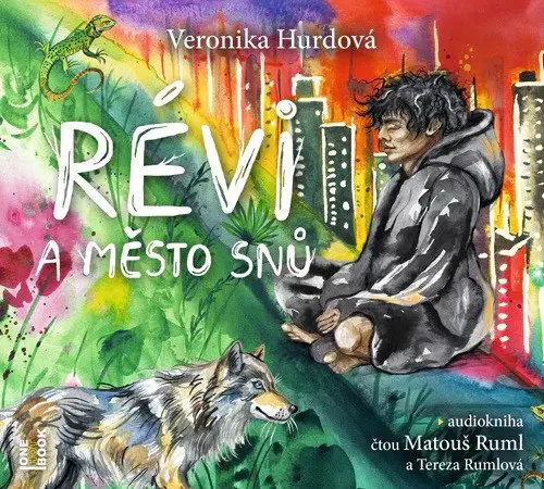 CD Révi a Město snů (Čte Matouš Ruml, Tereza Rumlová) (audiokniha) - Veronika Hurdová