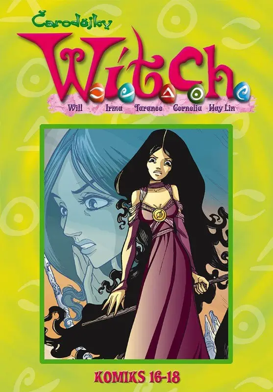 W.I.T.C.H. Komiks 16-18 - kolektiv autorů