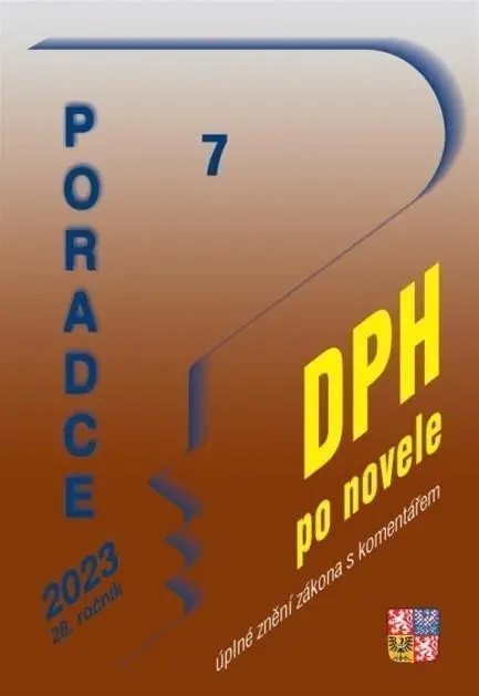Poradce 7/2023 DPH po novele s komentářem - Václav Benda