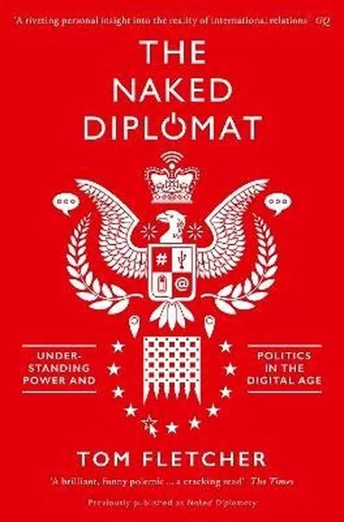 Naked Diplomat - Tom Fletcher