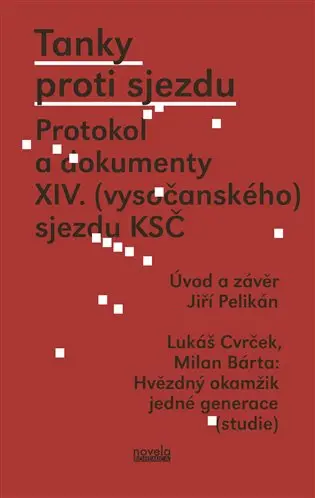 Tanky proti sjezdu - Jiří Pelikán