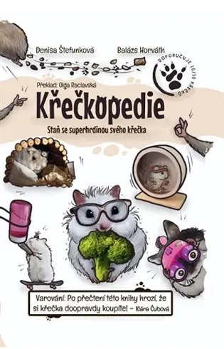 Křečkopedie, Staň se superhrdinou svého křečka - Denisa Štefunková