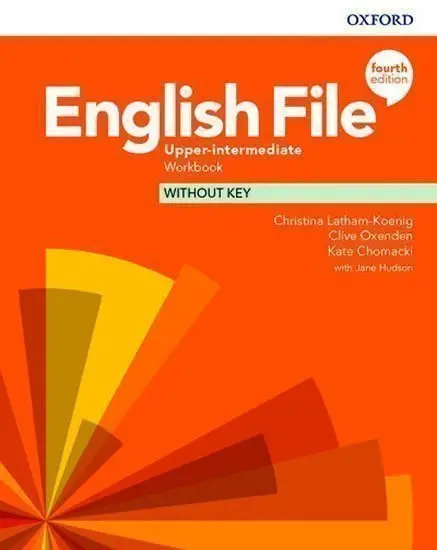 English File Upper Intermediate Workbook without Answer Key (4th) - Christina Latham-Koenig
