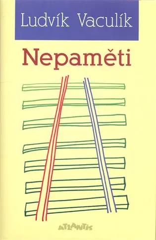 Nepaměti - Ludvík Vaculík