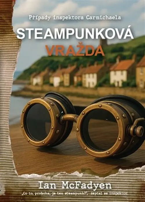 Steampunková vražda - Ian McFadyen