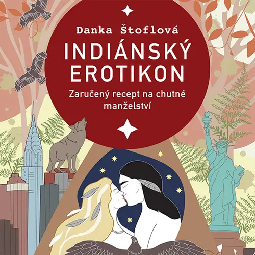 CD Indiánský erotikon (audiokniha) - Danka Štoflová