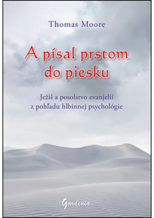A písal prstom do piesku - Thomas Moore