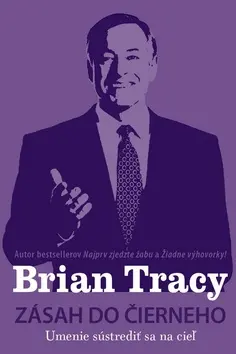 Zásah do čierneho - Brian Tracy