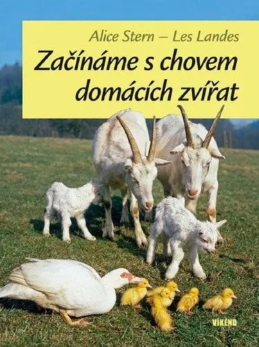 Začínáme s chovem domácích zvířat - Alice Stern