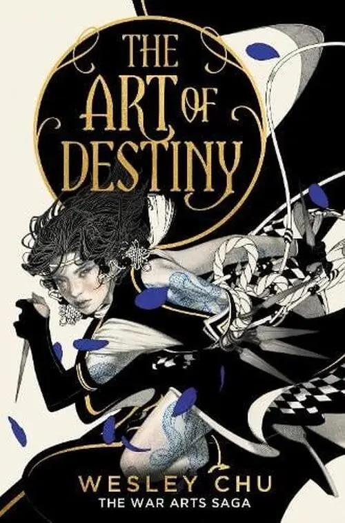 The Art of Destiny - Wesley Chu