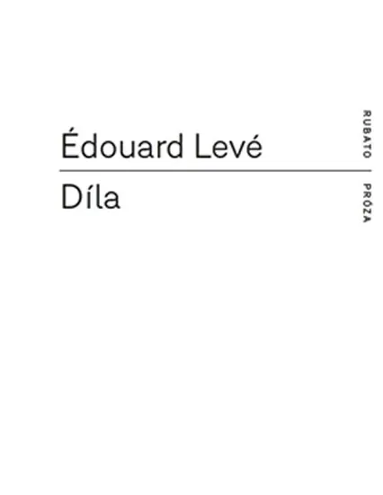 Díla - Édouard Levé