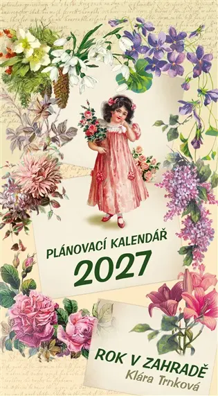 Nástěnný plánovací kalendář 2027 - Rok v zahradě - Klára Trnková