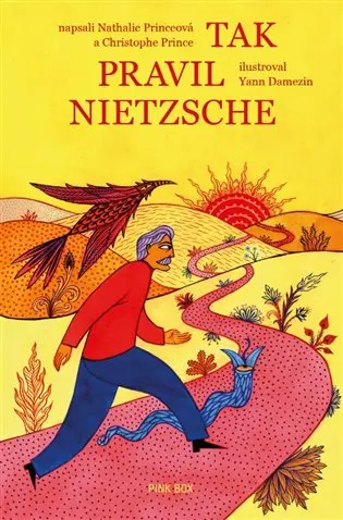 Tak pravil Nietzsche - Christophe Prince