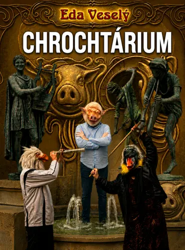 Chrochtárium - Eda Veselý