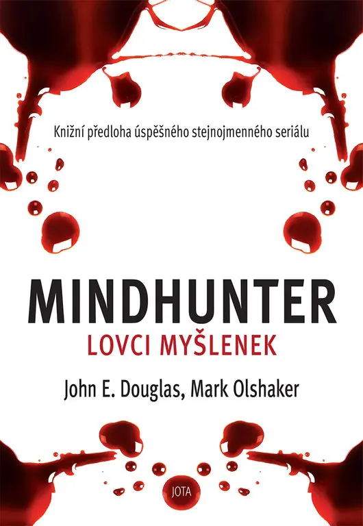 Mindhunter - Lovci myšlenek - Mark Olshaker