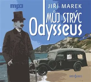 Můj strýc Odysseus (audiokniha) - Jiří Marek