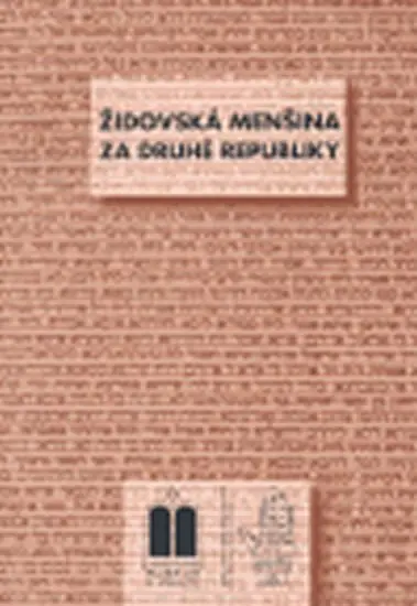 Židovská menšina za druhé republiky - Miloš Pojar