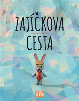 Zajíčkova cesta - Katarína Macurová