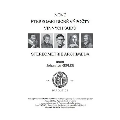 Nové stereometrické výpočty vinných sudů - Johannes Kepler