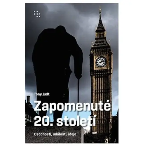 Zapomenuté 20. století - Osobnosti, události, ideje