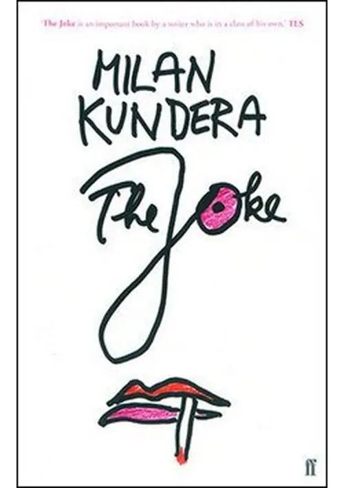 The Joke - Milan Kundera
