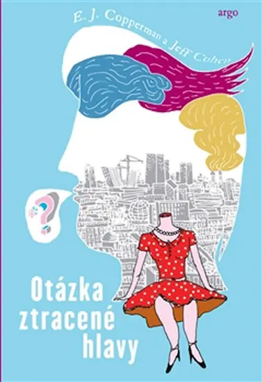 Otázka ztracené hlavy - E. J. Coppermann