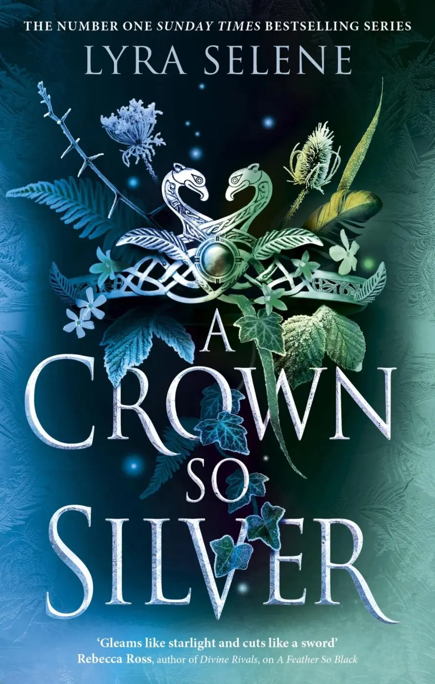A Crown So Silver - Lyra Selene
