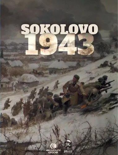 Sokolovo 1943 (Sokolovo - První boj, Sokolovo - Nezapomenutí hrdinové) - BOX 2 knihy - Milan Kopecký