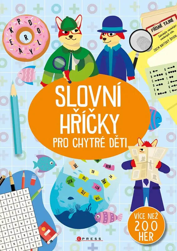 Slovní hříčky pro chytré děti - více než 200 her - kolektiv autorů