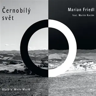 CD Černobílý svět - Marian Friedl