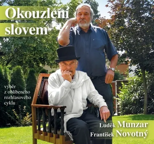 CD Okouzlení slovem - Výběr z úspěšného rozhlasového cyklu z roku 2015 (audiokniha) - František Novotný