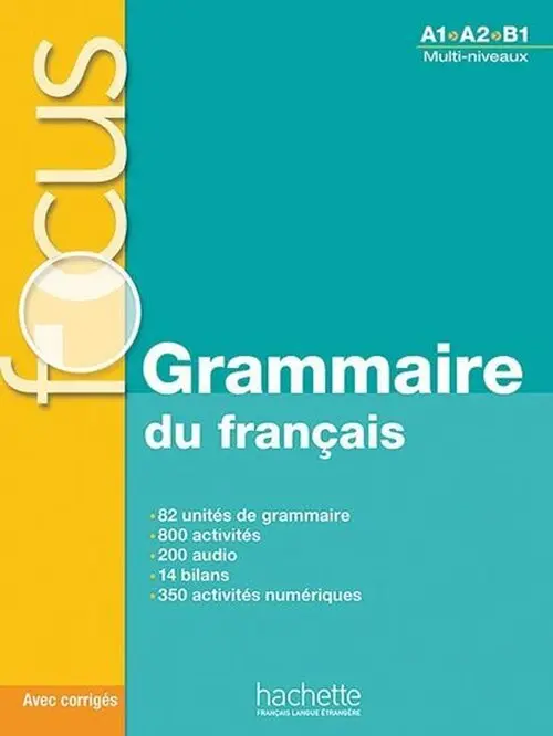 Focus: Grammaire du francais + CD audio + corrigés + Parcours digital (Multi-niveaux A1/A2 - Marie-Francoise Gliemann