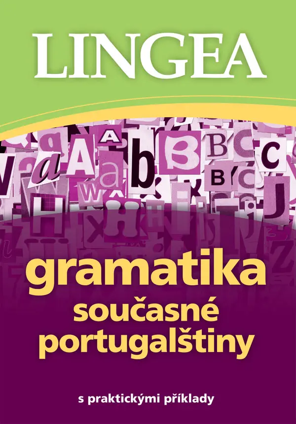 Gramatika současné portugalštiny s praktickými příklady