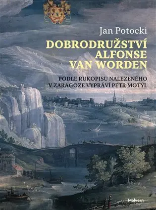 Dobrodružství Alfonse van Worden - Jan Potocki