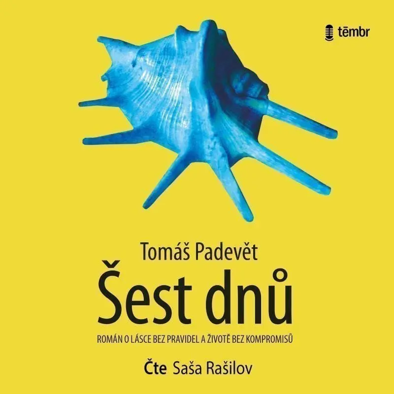 CD Šest dnů (audiokniha) - Tomáš Padevět