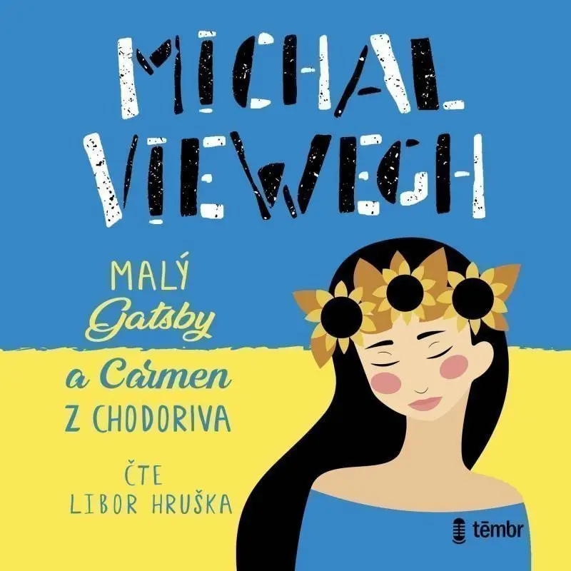 CD Malý Gatsby a Carmen z Chodoriva (audiokniha) - Michal Viewegh