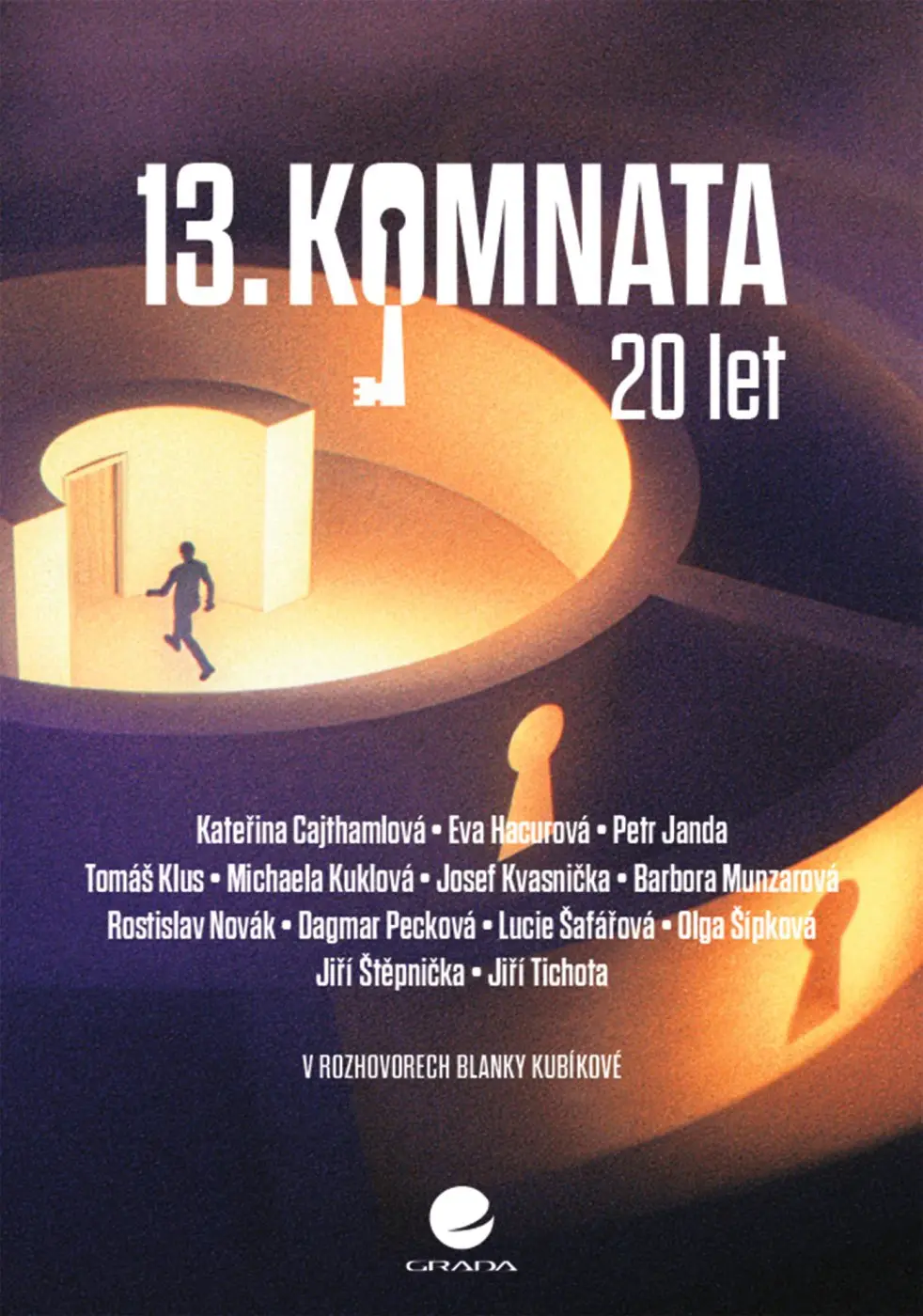 13. komnata – 20 let - Renata Kalenská