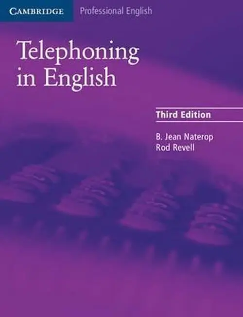 Telephoning in English: Student´s Book - Naterop B. Jean