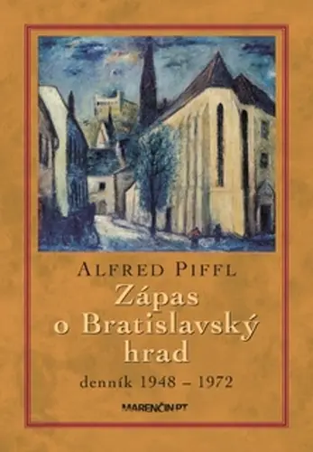Zápas o Bratislavský hrad (Alfred Piffl, 2024)
