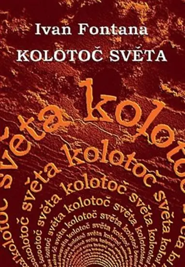 Kolotoč světa - Ivan Fontana