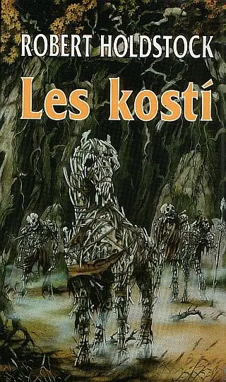 Les kostí - Robert Holdstock