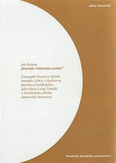 Onorate l´altissimo poeta! - Jan Kašpar