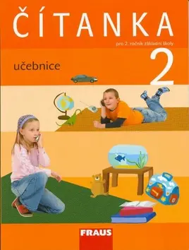 Čítanka 2 pro ZŠ učebnice (pro 2. ročník zákalndí školy) - Karel Šebesta, Kateřina Váňová