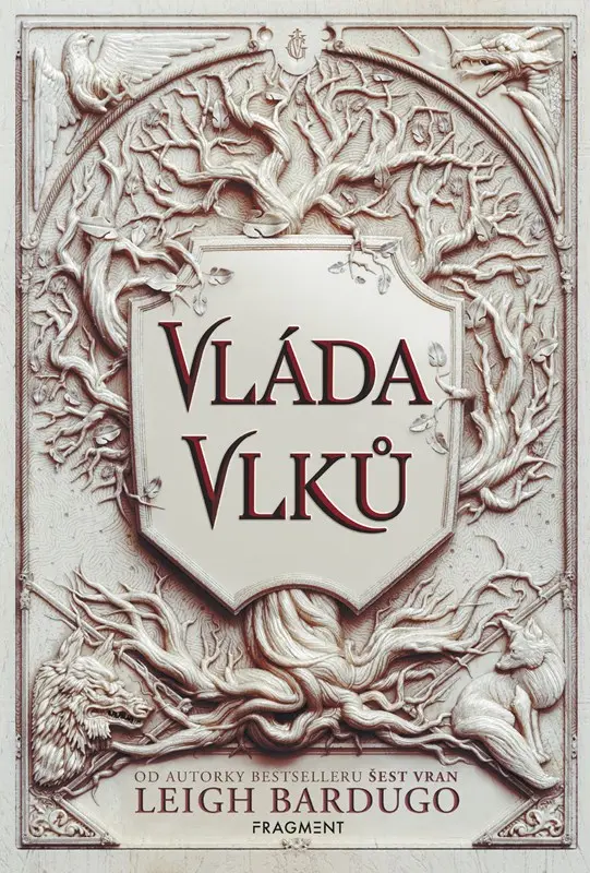 Vláda vlků - Leigh Bardugo
