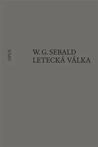 Letecká válka a literatura - Winfried Georg Sebald